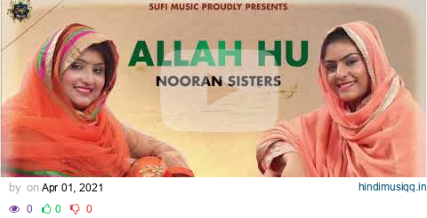 Nooran Sisters | Allah Hu | Latest Sufi Songs | Live Show 2021 | Full HD Audio | Sufi Music pagalworld mp3 song download