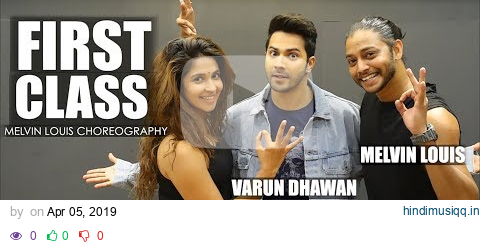 First Class | Melvin Louis ft. Varun Dhawan and Harleen Sethi pagalworld mp3 song download