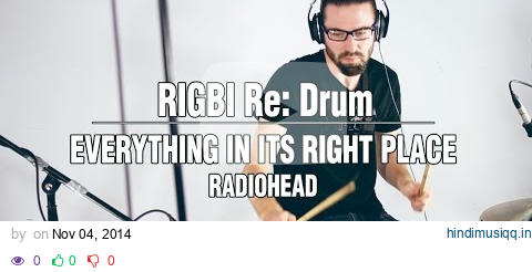 Everything In Its Right Place - Radiohead (Drum Cover) - Rigbi - Drums pagalworld mp3 song download