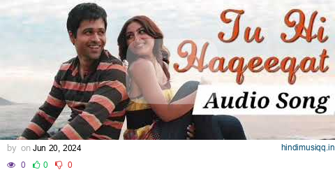 Tu Hi Haqeeqat Audio Song - Tum Mile|Emraan Hashmi,Soha Ali Khan|Pritam|Javed Ali|Shadab pagalworld mp3 song download