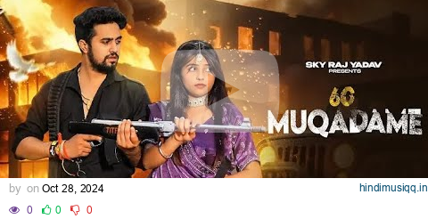 60 MUKADME | MANE GUNDA MILA YO BHARTAR | MASOOM SHARMA | Shivani ,Shiva | New Badmashi Dj Song 2024 pagalworld mp3 song download