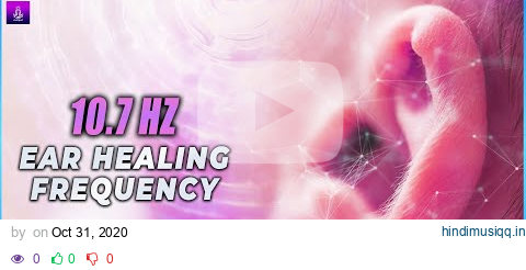 Ear Healing Frequency | Cure all Ear Conditions | Ear Healing Binaural Beats Music #SG46 pagalworld mp3 song download