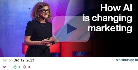 What Will Happen to Marketing in the Age of AI? | Jessica Apotheker | TED pagalworld mp3 song download