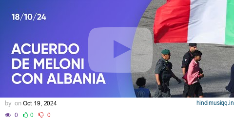 Italia envía inmigrantes a Albania pagalworld mp3 song download