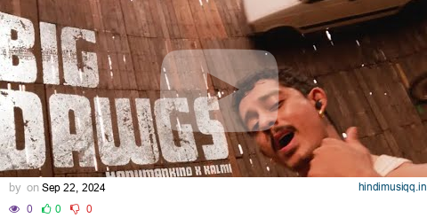 Hanumankind - Big Dawgs | Ft. Kalmi (Official Music Video) | Def Jam India pagalworld mp3 song download