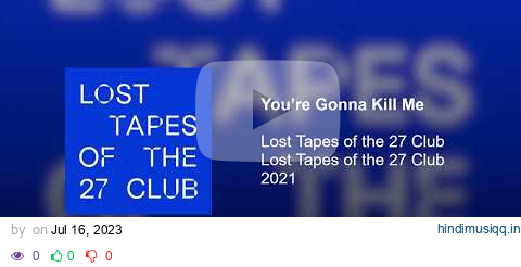 Lost Tapes of the 27 Club - You’re Gonna Kill Me (Jimi Hendrix AI) pagalworld mp3 song download