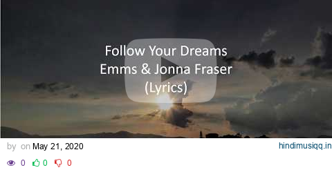 Emms & Jonna Fraser - Follow Your Dreams (Lyrics) pagalworld mp3 song download