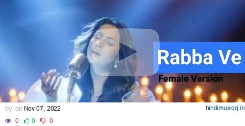 Rabba Ve (Female Version) | Shehnaaz Gill | Jaani | High End Yaariyaan pagalworld mp3 song download