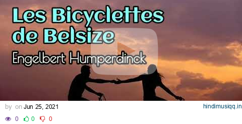 Les Bicyclettes de Belsize - Engelbert Humperdinck lyrics pagalworld mp3 song download