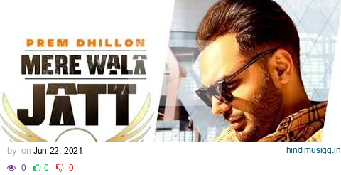 Mere Wala Jatt Dhol mix Prem Dhillon  DJ GURI New Punjabi song dhol mix 2021@speed records pagalworld mp3 song download