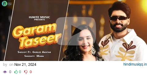 Garam Taseer (Official Video) Shivjot | Gurlez Akhtar | The Boss | Sruishty Maan | New Punjabi Songs pagalworld mp3 song download