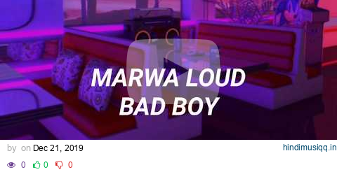 Marwa Loud - Bad Boy (Sub Español) pagalworld mp3 song download