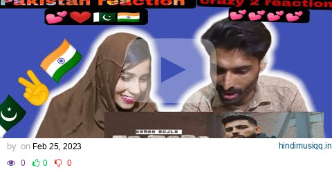 Pakistan couple Reaction to 52 Bars (Official Video) Karan Aujla | Ikky | Four You EP crazy 2 pagalworld mp3 song download