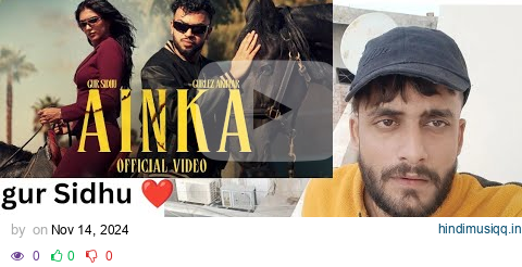 Reaction AINKA (Official Music Video) Gur Sidhu | Gurlez Akhtar | Kaptaan | New @sagarg285 pagalworld mp3 song download