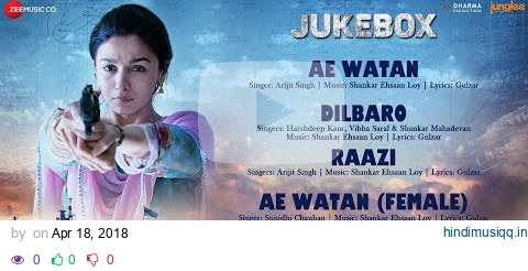 Raazi - Full Movie Audio Jukebox | Alia Bhatt | Shankar Ehsaan Loy pagalworld mp3 song download