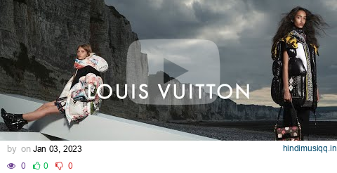 LOUIS VUITTON In Store Music Playlist 2023 pagalworld mp3 song download