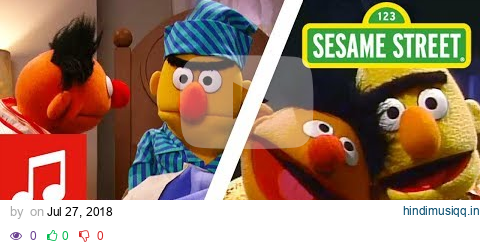 Sesame Street  Bert and Ernie Songs Compilation | Dance Myself to Sleep and more! pagalworld mp3 song download