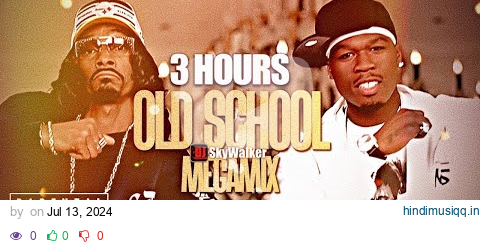 OldSchool Megamix 3 Hours Hip Hop R&B Music (half year mix 2024) DJ SkyWalker pagalworld mp3 song download