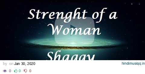 Strenght of a Woman - Shaggy (Letra/Lyrics) pagalworld mp3 song download