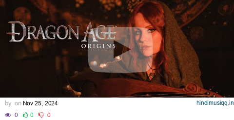 Dragon Age Origins - Leliana's Song (Gingertail Cover) pagalworld mp3 song download