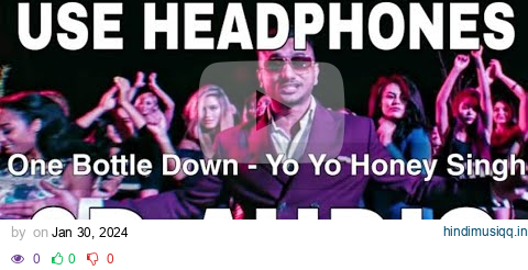 One Bottle Down (8D Audio) || Yo Yo Honey Singh || Lil Golu pagalworld mp3 song download