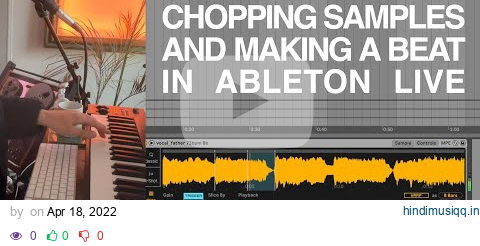 Chopping Samples and Making a beat in Ableton Live pagalworld mp3 song download