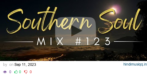 DJ Jammin Jay's New Mix Southern Soul Mixtape #123 pagalworld mp3 song download