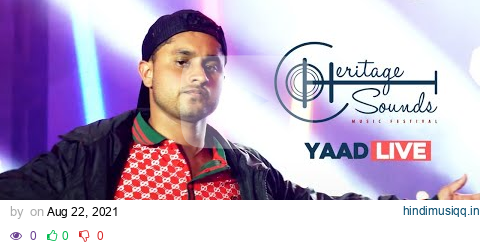 Heritage Sounds 2021 - Yaad (Performance) pagalworld mp3 song download