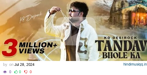 Tandav Bhole Ka (official video) | KD Desirock | New haryanvi song bhola baba ka song pagalworld mp3 song download