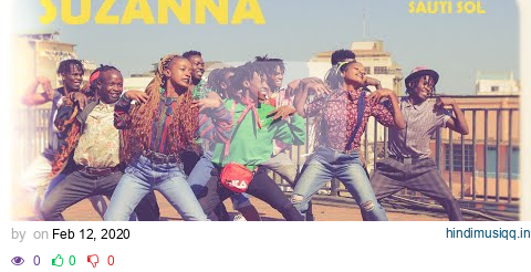 Sauti Sol - Suzanna [Dance Video] pagalworld mp3 song download