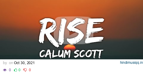 Calum Scott - Rise (Lyrics) pagalworld mp3 song download