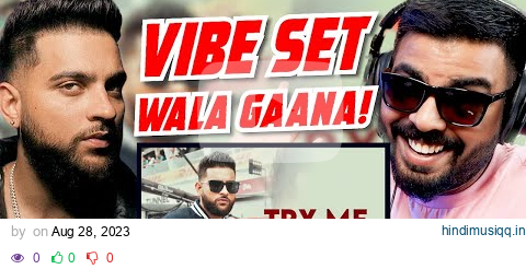 Try Me Official Video Karan Aujla Ikky Making Memories AFAIK REACTION pagalworld mp3 song download