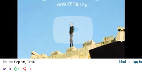 Hurts - Wonderful Life HQ pagalworld mp3 song download