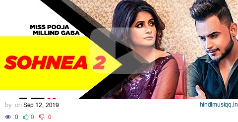 Miss Pooja Ft Millind Gaba | Sohnea 2 (Official Video) | Happy Raikoti | Latest Punjabi Songs 2019 pagalworld mp3 song download