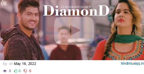 Diamond | Official Music Video | Gurnam Bhullar | Songs 2018 | Jass Records pagalworld mp3 song download