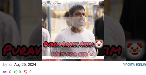 Purav Roast Asim Raiz & Emiway🤡 new Video @Puravjha_ @AsimRiazworldwide  #emiwaybantai #shorts pagalworld mp3 song download