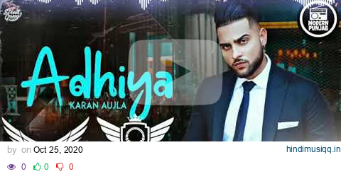 Adhiya Karan Aujla Dhol Remix Dj Hans, Dj Sss | New Punjabi Song 2020 pagalworld mp3 song download