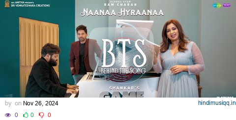 Game Changer | Behind The Song - BTS #NaanaaHyraanaa | Ram Charan | Shankar | Thaman S pagalworld mp3 song download