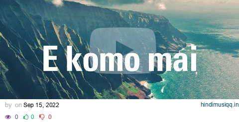 E komo mai Hawaiian Morning Music with Ocean Sounds - Relaxing Ocean Waves Scenery - ハワイアンミュージック pagalworld mp3 song download