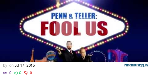 PENN & TELLER FOOL US title sequence - THE CW NETWORK pagalworld mp3 song download