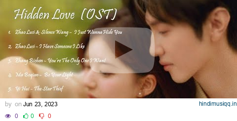 [Hanzi/Pinyin/English/Indo]  Hidden Love   OST [ALL] pagalworld mp3 song download