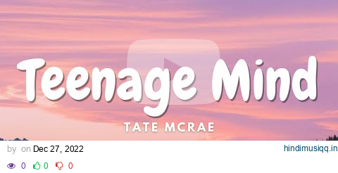 Tate McRae - Teenage Mind (Lyrics) pagalworld mp3 song download