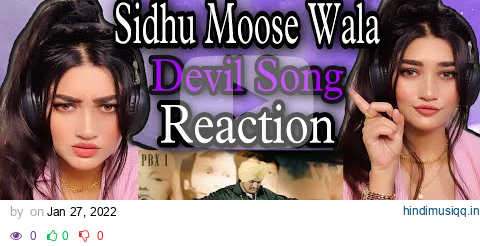 Reaction On Devil Lyrical Video | PBX1 | Sidhu Moosewala | Byg Byrd | Latest Punjabi Song |Susmitaxe pagalworld mp3 song download