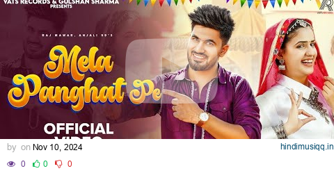 Mela Panghat Pe (Official Video) Aman Jaji | Pranjal Dahiya | New Haryanvi Songs Haryanavi 2024 pagalworld mp3 song download