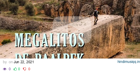 Megalitos De Baalbek pagalworld mp3 song download