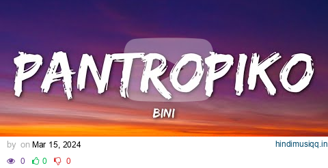 BINI - Pantropiko (Lyrics) pagalworld mp3 song download