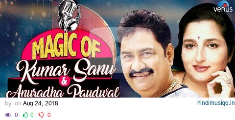 Magic Of Kumar Sanu & Anuradha Paudwal | 90's Evergreen Songs- Jukebox | Unforgettable Romantic Hits pagalworld mp3 song download