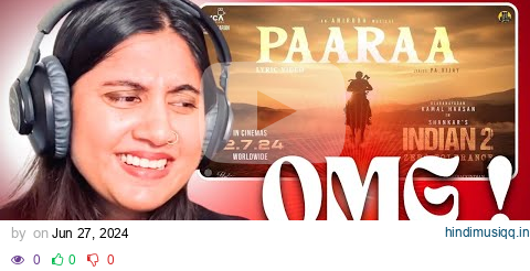 Indian 2 - Paaraa and Jaago Lyric Video Reaction | Kamal Haasan | Shankar | Anirudh |Ashmita Reacts pagalworld mp3 song download