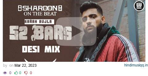 52 Bars (Desi Mix) Dj Hans & Sharoon On The Beat | Karan Aujla & Ikky | New Punjabi Lyrics Song 2023 pagalworld mp3 song download