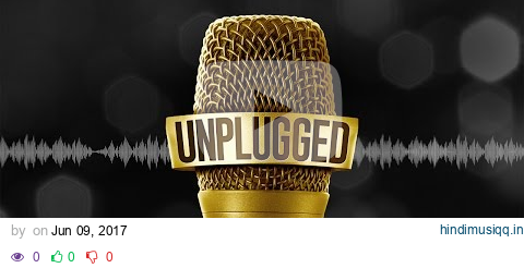 UNPLUGGED (Audio Jukebox) - Ayushmann Khurrana, Shreya Ghoshal, Divya Kumar, Sachin –Jigar pagalworld mp3 song download